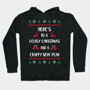 Lousy Christmas & Crappy New Year Hoodie